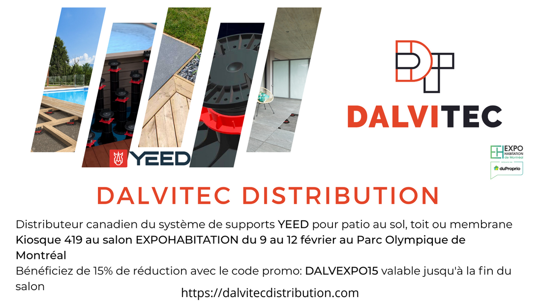 Dalvitec Distribution au Salon EXPOHABITATION de Montréal du 9 au 12 février 2023